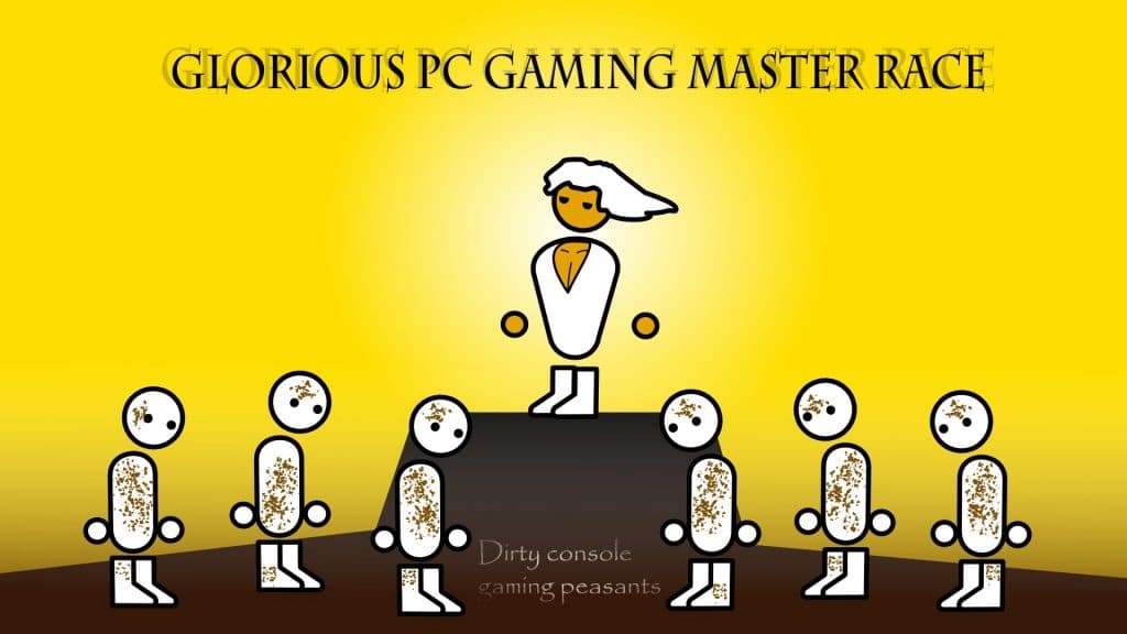 PC master race and console plesant
