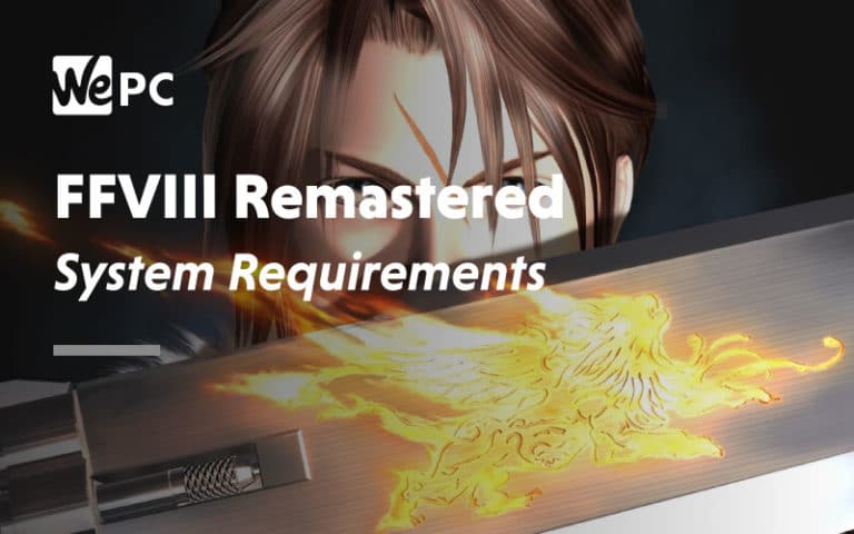 Final Fantasy 8 Remastered System Requirements