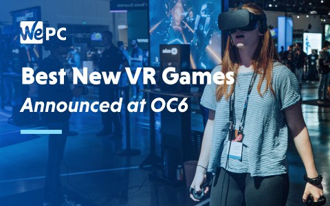 Best New VR Games announced at OC6 1