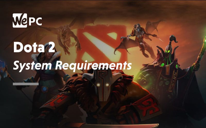 Dota 2 System Requirements