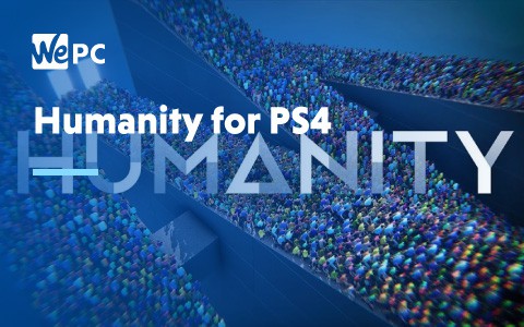 Humanity for PS4 1