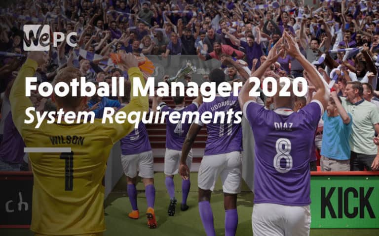 large Football Manager 2020 System Requirements