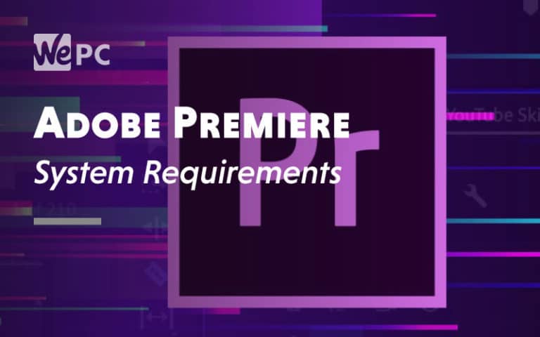 Adobe Premiere System Requirement
