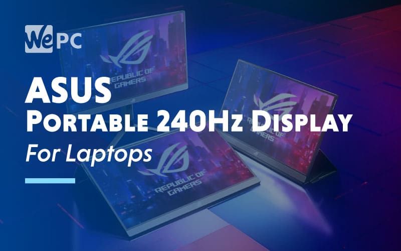 Asus Portable 240Hz Display For Laptops