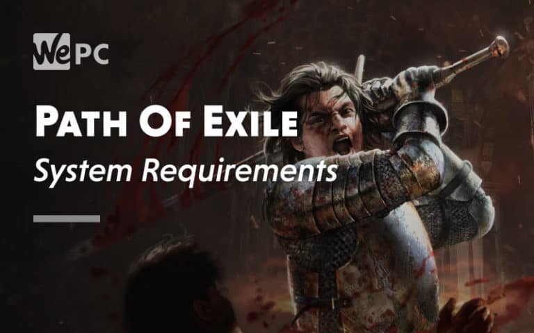 Path Of Exile System Requirement