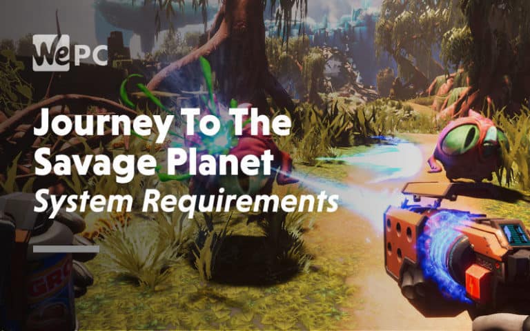 large Journey To The Savage Planet System Requirements