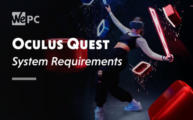 Oculus Quest System Requirement