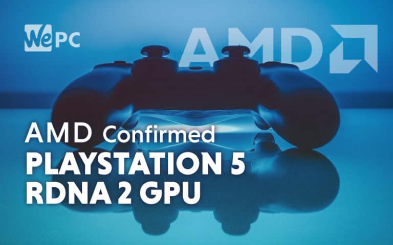 AMD Confirmed PlayStation 5 RDNA 2 GPU