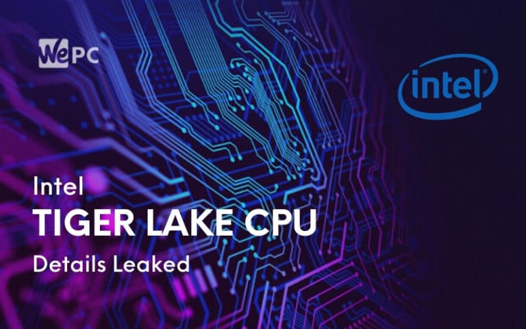 Intel Tiger Lake CPU Details Leaked