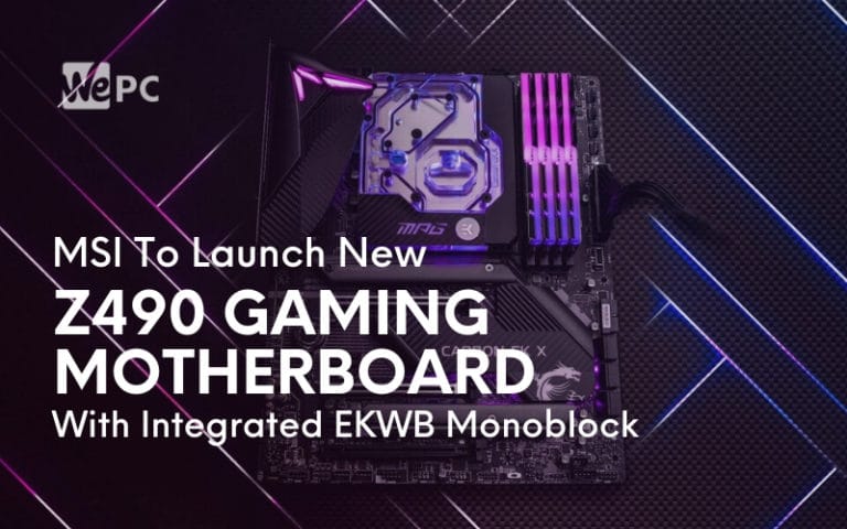 MSI To Launch New Z490 Gaming Motherboard With Integrated EKWB Monoblock