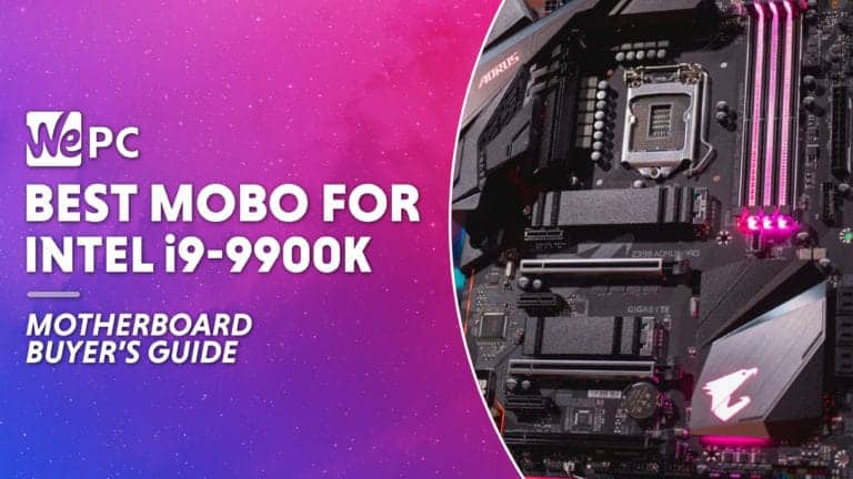 WEPC best mobo for i9 9900k Featured image 01