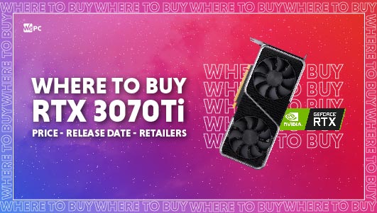 WePC Where to buy RTX 3070 Ti Featured image 01