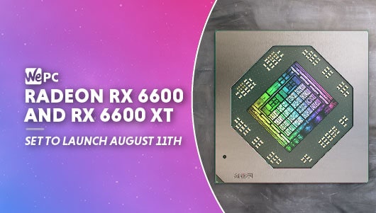 RADEON RX 6600 XT AND RX 6600 LAUNCH
